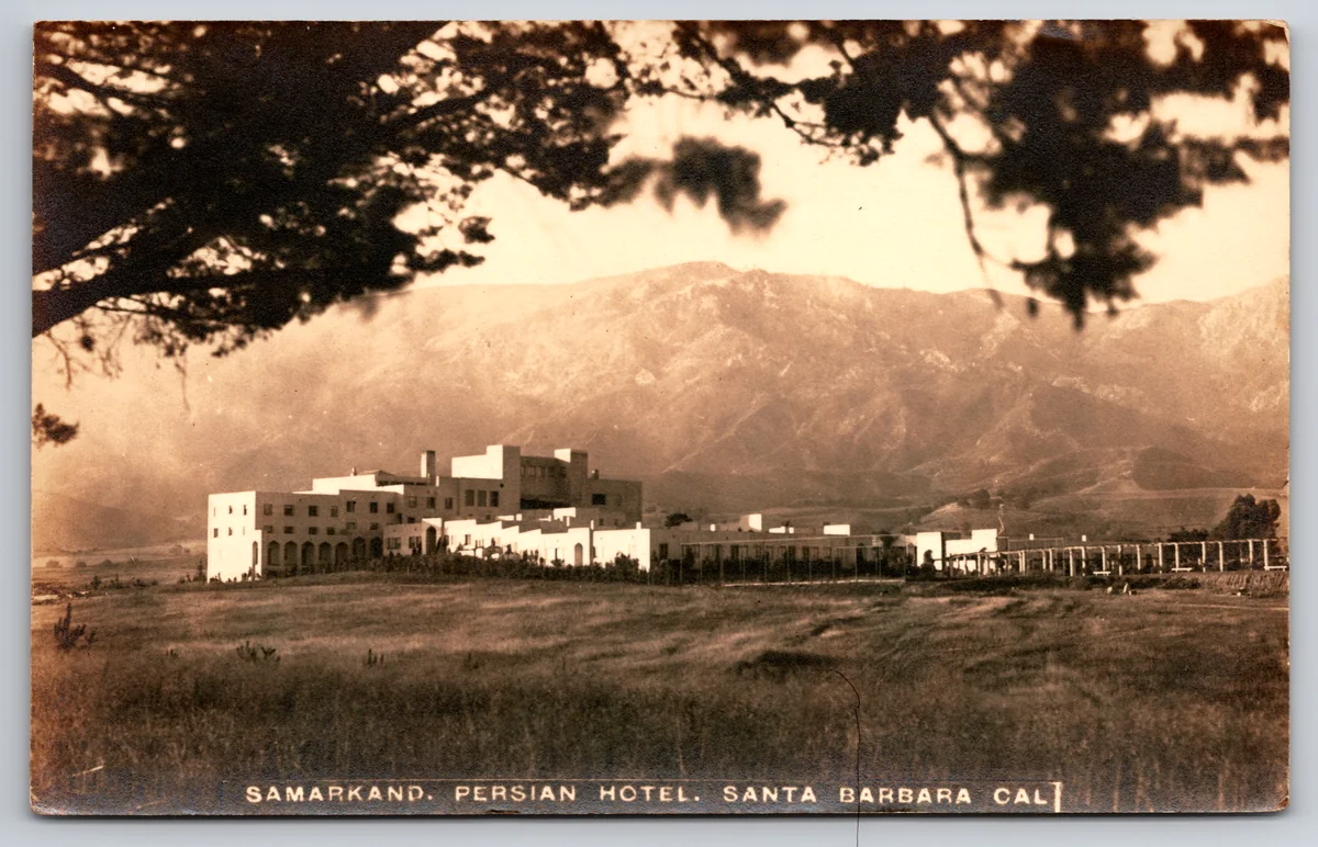 The front of a real photo postcard of the Samarkand Persian Hotel, Santa Barbara, California, from the Postcard Origins collection