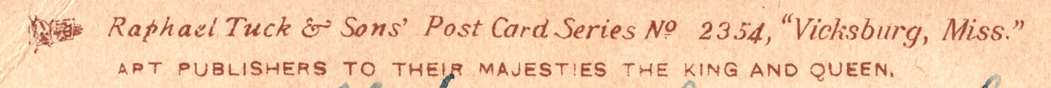 The imprint line reading Raphael Tuck and Sons, Publishers to Their Majesties the King and Queen